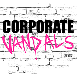 Corporate Vandals