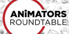 Animator's Roundatable